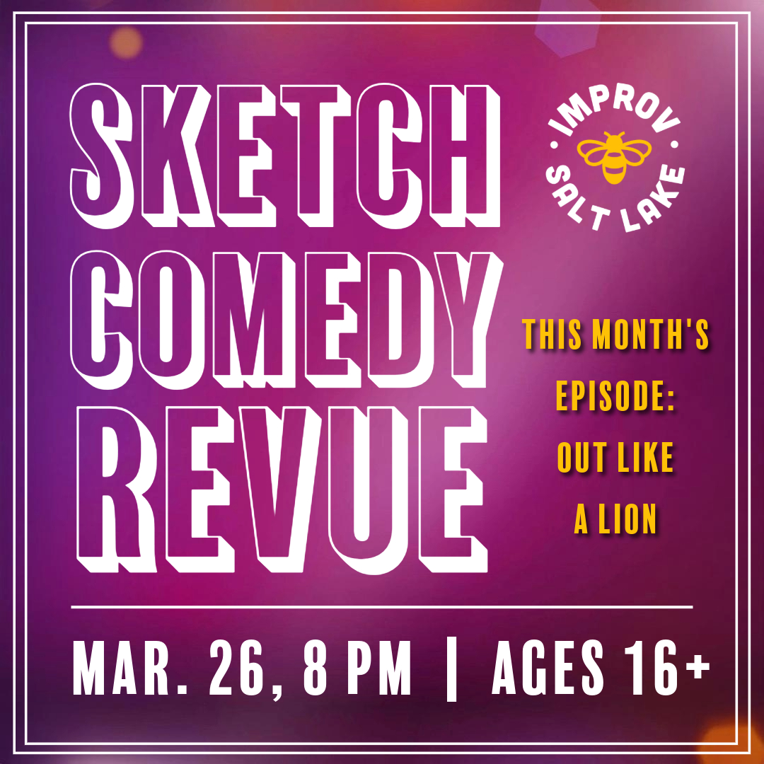 MARCH Alliance Season Sketch Comedy Revue